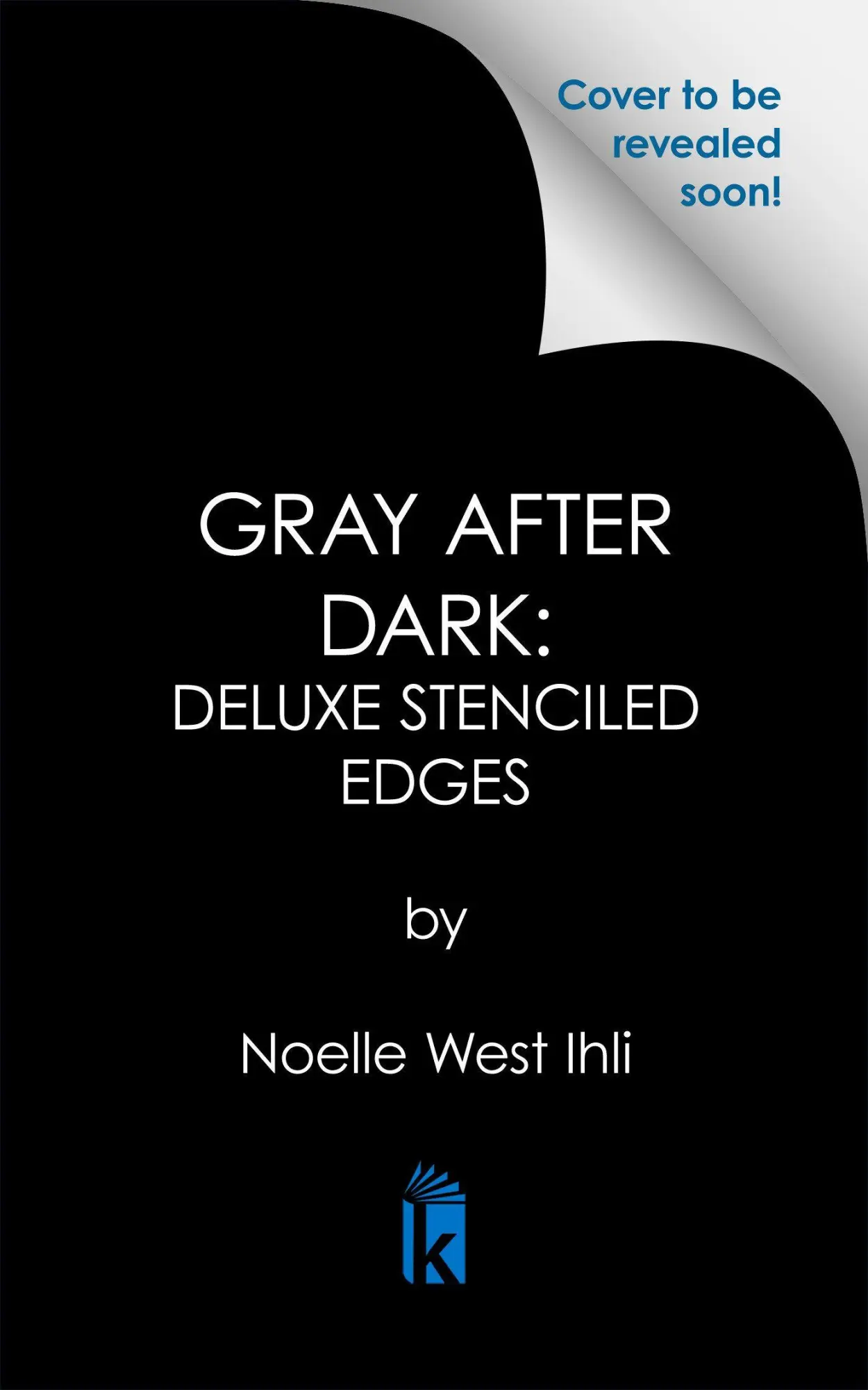 Cover: 9781496758026 | Gray After Dark: Deluxe Stenciled Edges | Noelle W Ihli | Taschenbuch