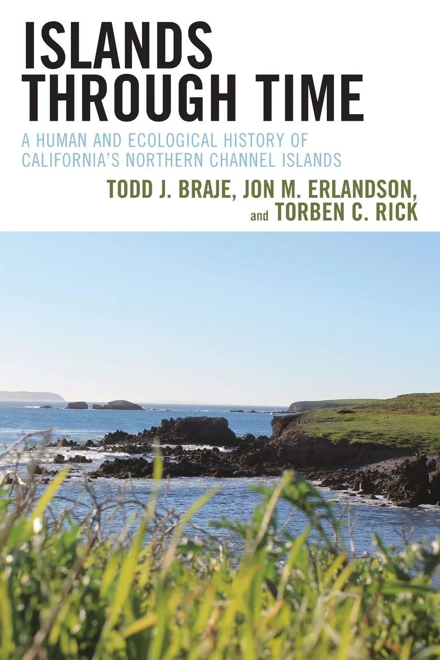 Cover: 9781538188026 | Islands through Time | Todd J. Braje (u. a.) | Taschenbuch | Englisch