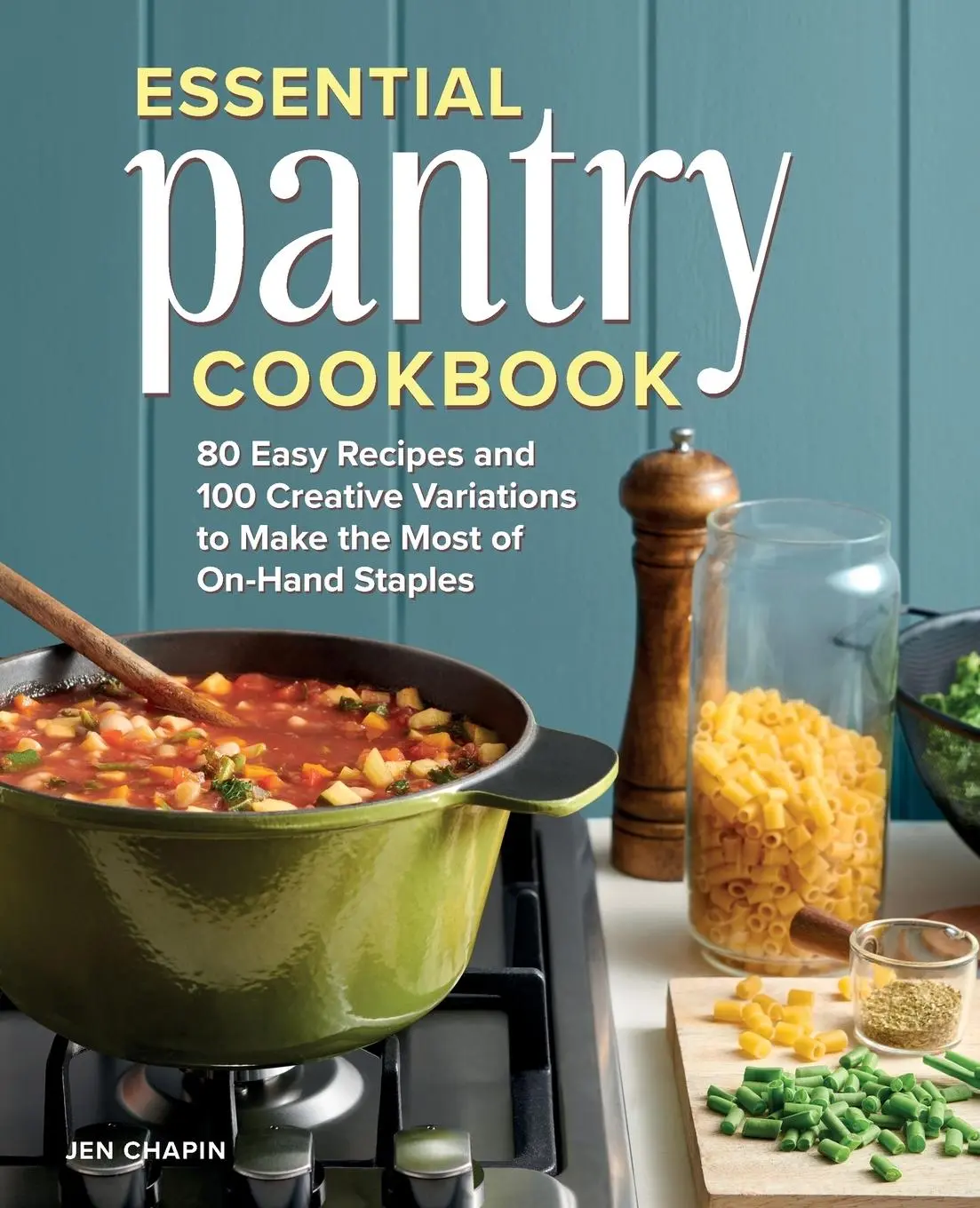 Cover: 9781648768026 | Essential Pantry Cookbook | Jen Chapin | Taschenbuch | Englisch | 2021