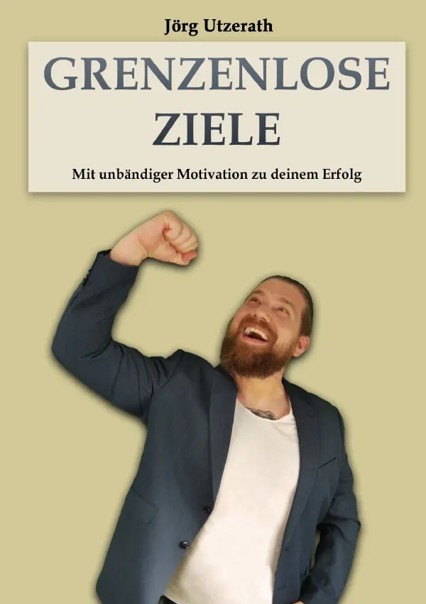 Cover: 9783758458026 | Grenzenlose Ziele | Mit unbändiger Motivation zu deinem Erfolg | Buch