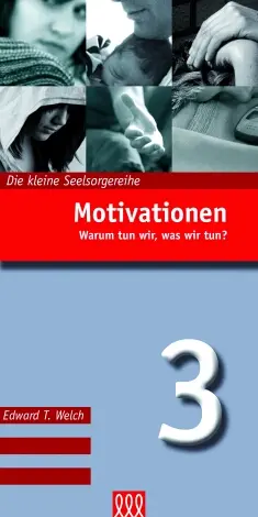 Cover: 9783941988026 | Motivationen | Edward T. Welch | Buch | Buch | 3L Verlag