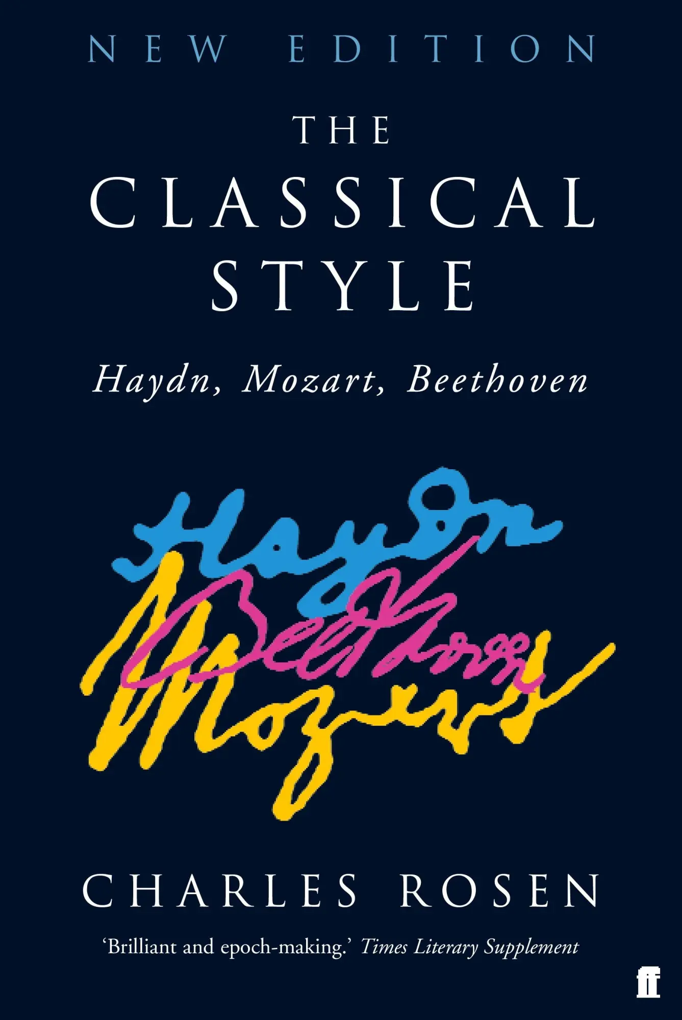 Cover: 9780571228126 | The Classical Style | Charles Rosen | Taschenbuch | 560 S. | Englisch