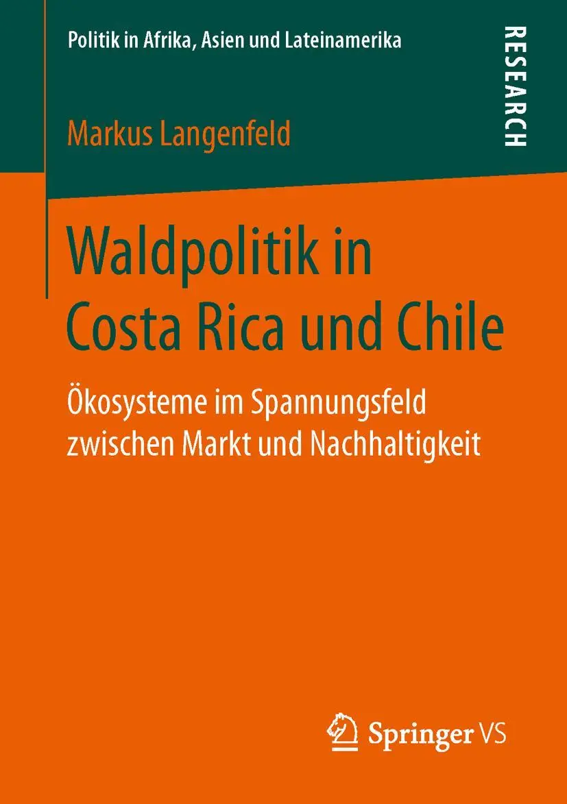 Cover: 9783658148126 | Waldpolitik in Costa Rica und Chile | Markus Langenfeld | Taschenbuch