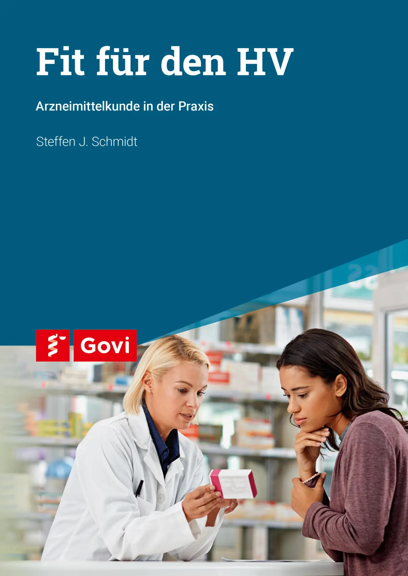 Cover: 9783774118126 | Fit für den HV | Arzneimittelkunde in der Praxis | Steffen J. Schmidt