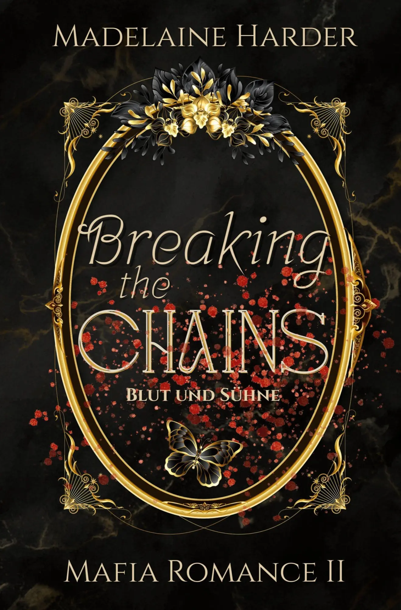 Cover: 9783819448126 | Breaking the Chains | Blut und Sühne | Madelaine Harder | Taschenbuch