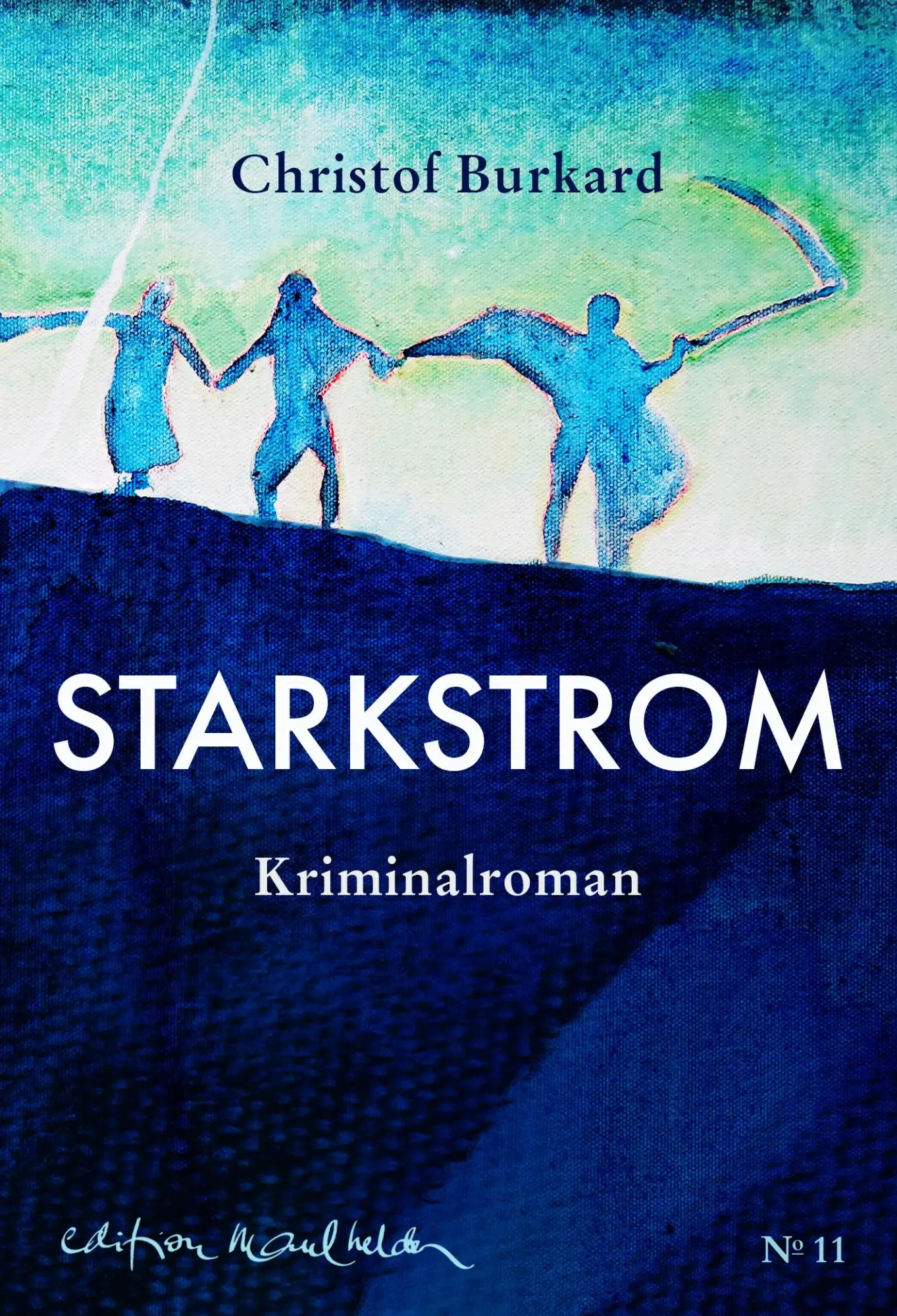 Cover: 9783907248126 | Starkstrom | Kriminalroman | Christof Burkard | Buch | 200 S. | 2024