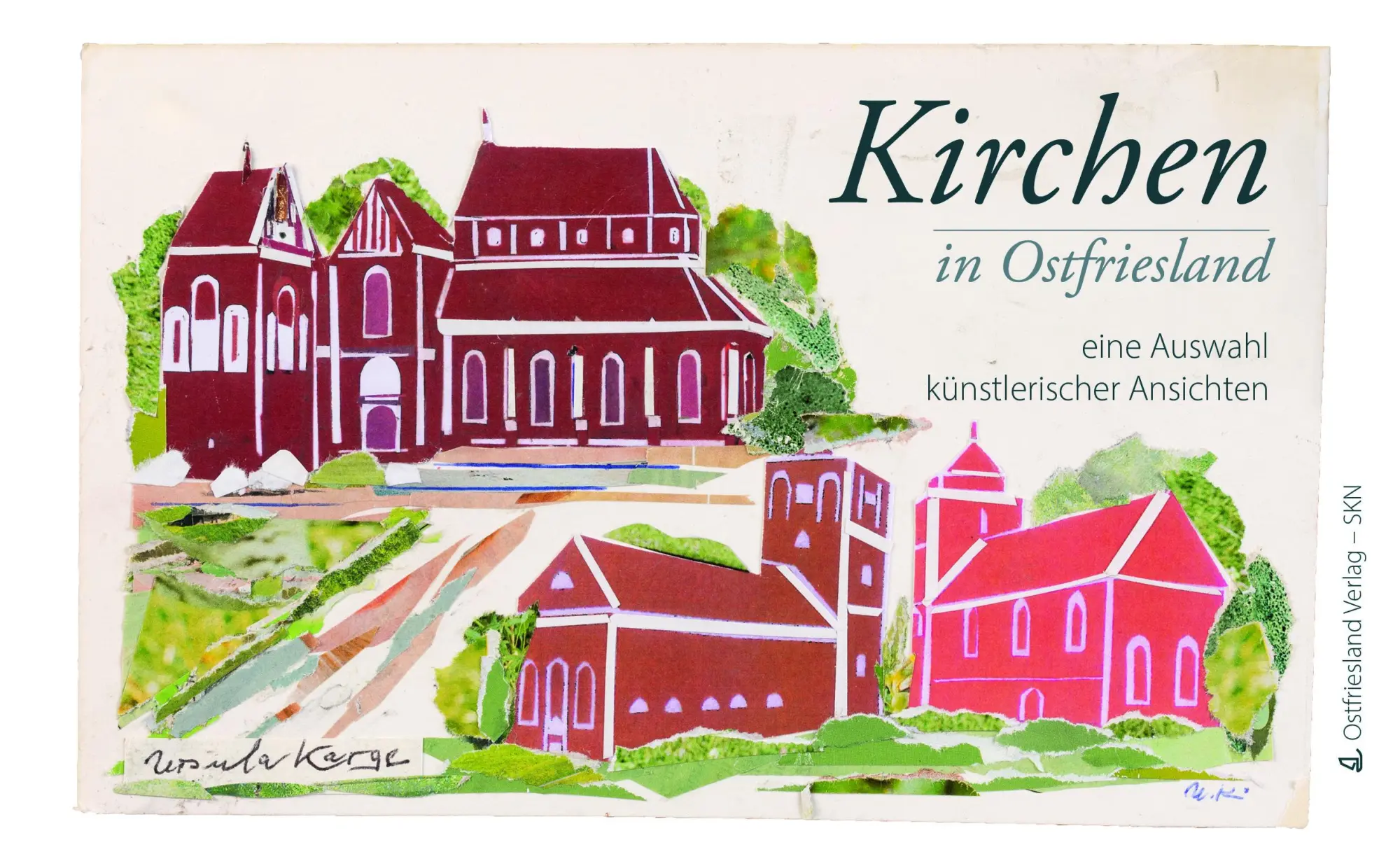 Cover: 9783910358126 | Kirchen in Ostfriesland | eine Auswahl künstlerischer Ansichten | KG