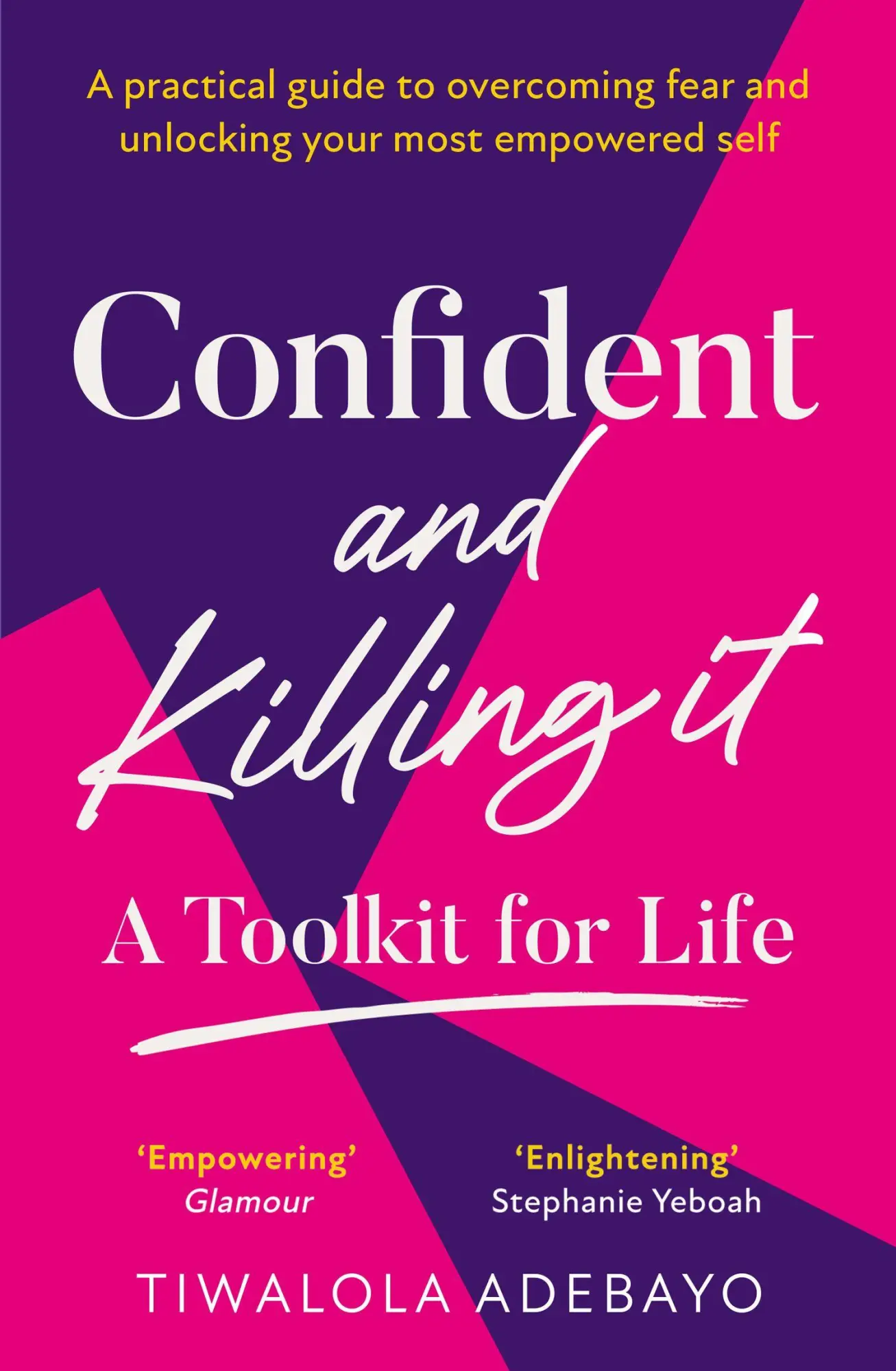 Cover: 9780008518226 | Confident and Killing It | A Toolkit for Life | Tiwalola Ogunlesi
