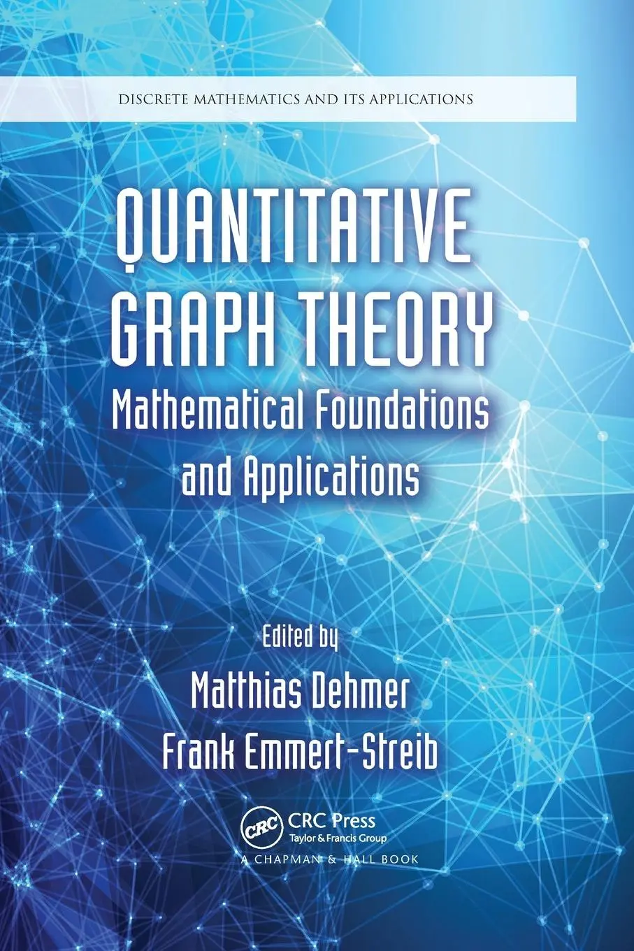 Cover: 9780367378226 | Quantitative Graph Theory | Mathematical Foundations and Applications