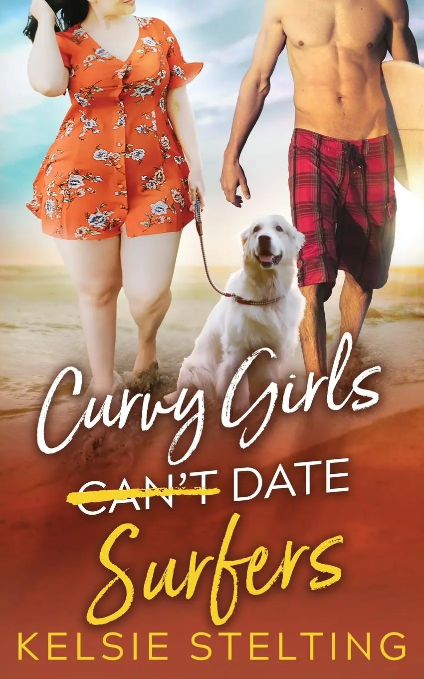 Cover: 9781956948226 | Curvy Girls Can't Date Surfers | Kelsie Stelting | Taschenbuch | 2023