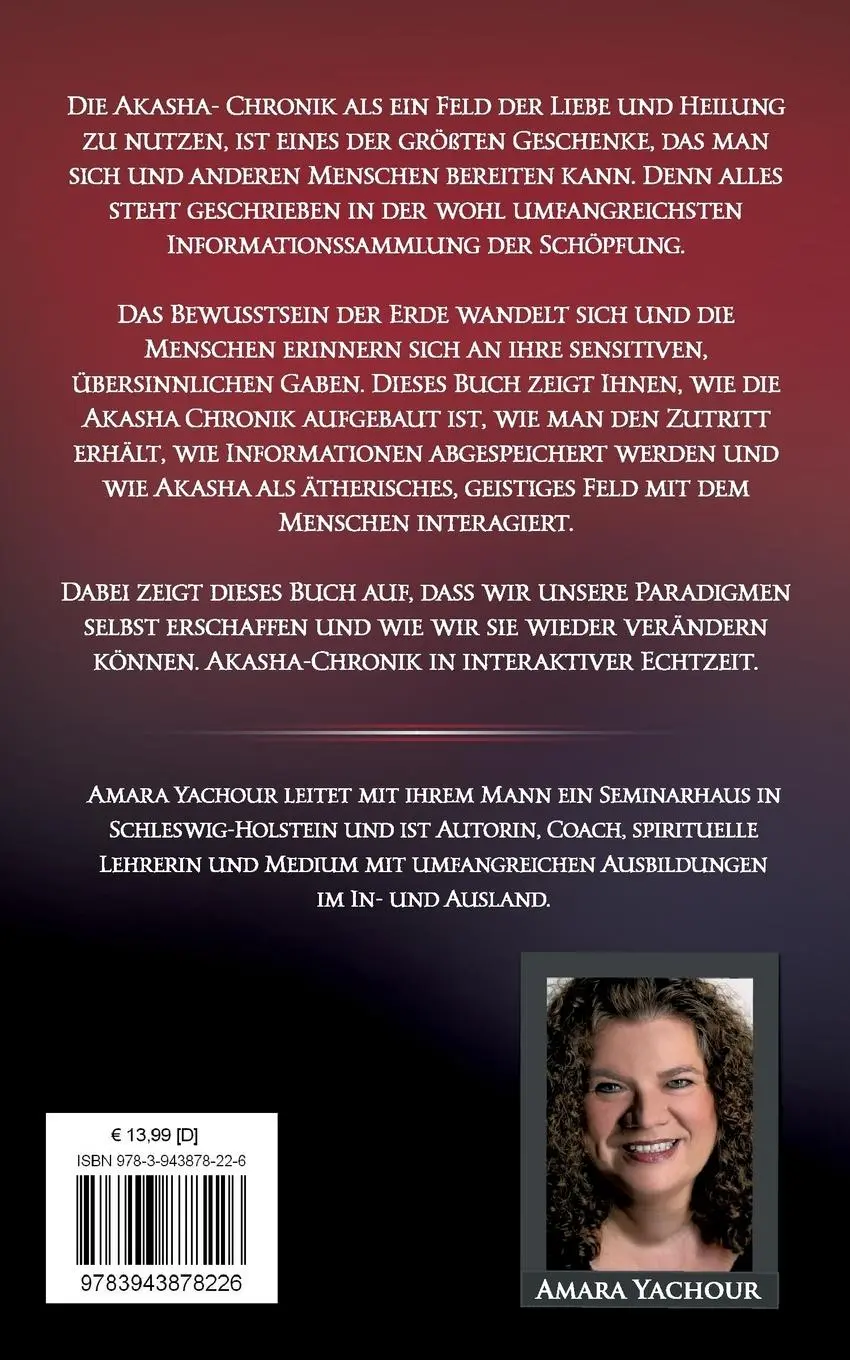 Rückseite: 9783943878226 | Akasha-Chronik | Das Feld der Liebe und Heilung | Amara Yachour | Buch