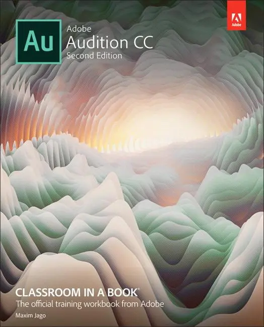 Cover: 9780135228326 | Adobe Audition CC Classroom in a Book | Maxim Jago (u. a.) | Buch