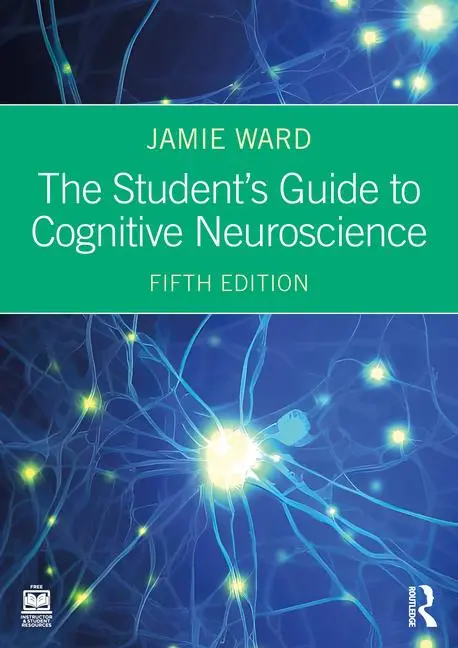 Cover: 9781032548326 | The Student's Guide to Cognitive Neuroscience | Jamie Ward | Buch