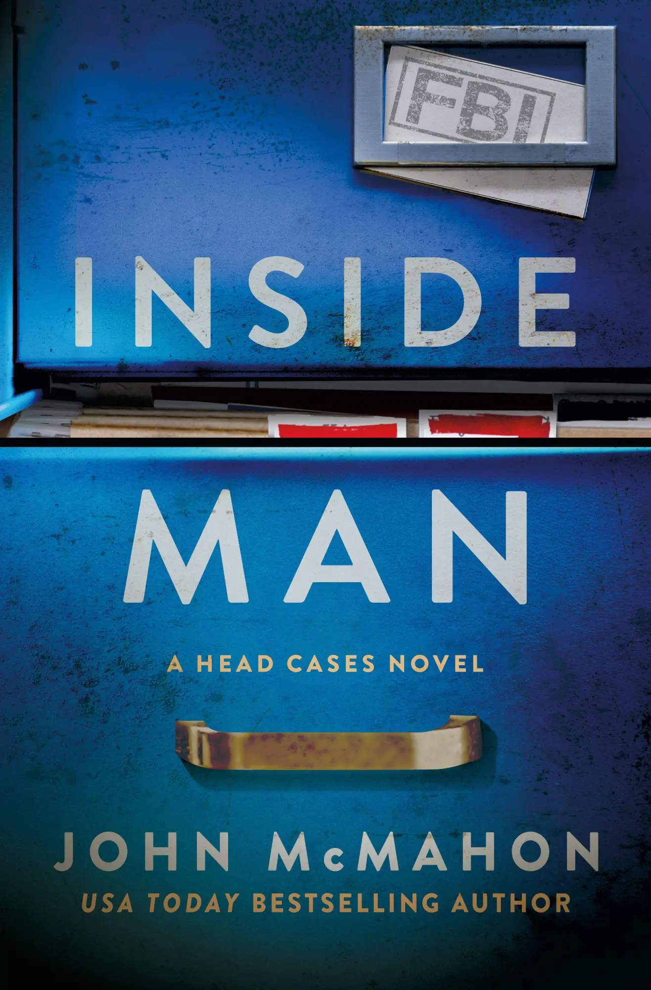 Cover: 9781250348326 | The Inside Man | A Head Cases Novel | John Mcmahon | Buch | Englisch