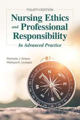 Cover: 9781284248326 | Nursing Ethics and Professional Responsibility in Advanced Practice