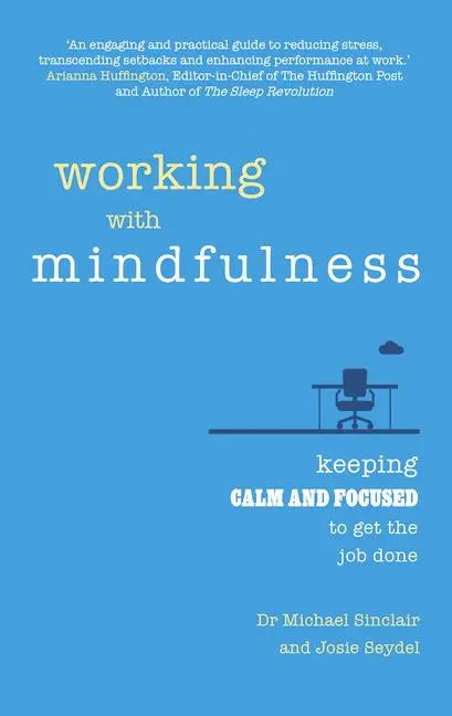 Cover: 9781292098326 | Working with Mindfulness | Josie Seydel (u. a.) | Taschenbuch | 2016