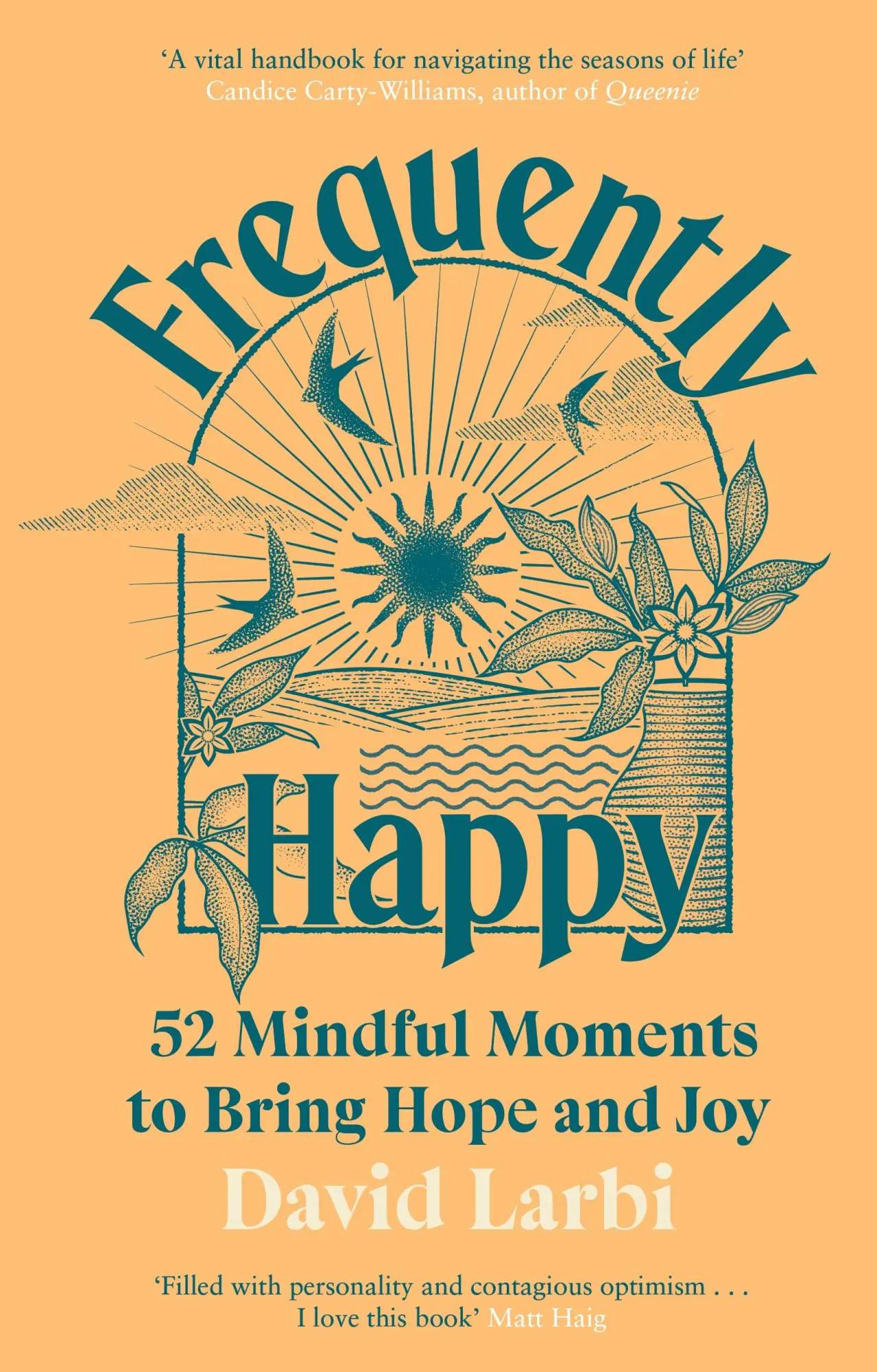 Cover: 9781846048326 | Frequently Happy | 52 Mindful Moments to Bring Hope and Joy | Larbi