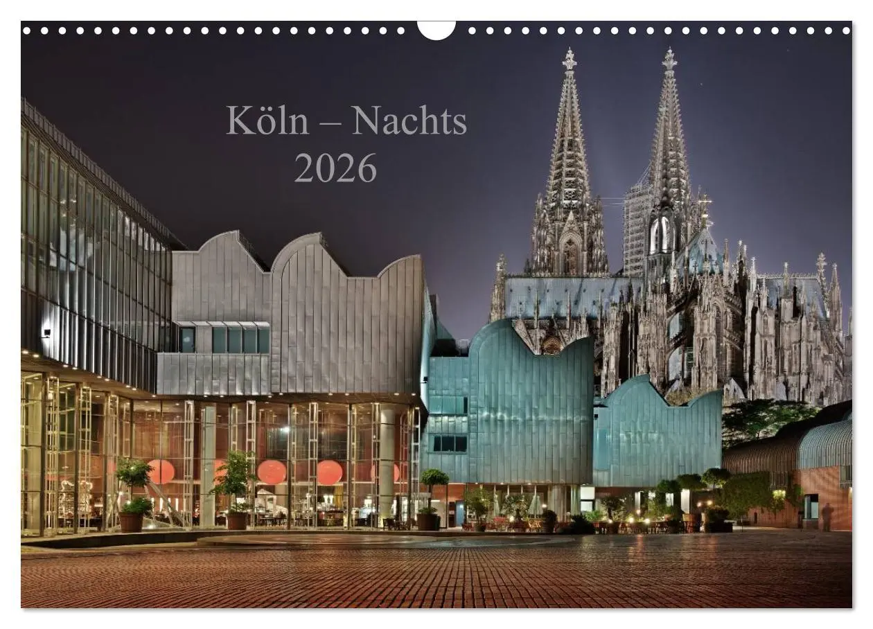 Cover: 9783516178326 | Köln - Nachts 2026 (Wandkalender 2026 DIN A3 quer), CALVENDO...