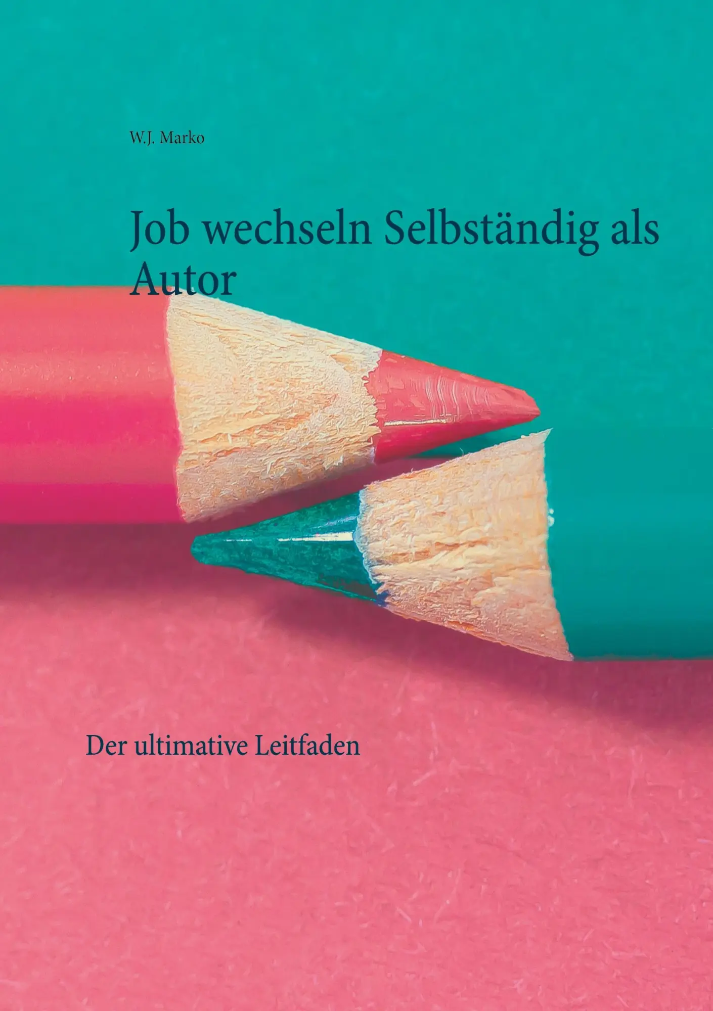 Job wechseln Selbständig als Autor: Der ultimative Leitfaden