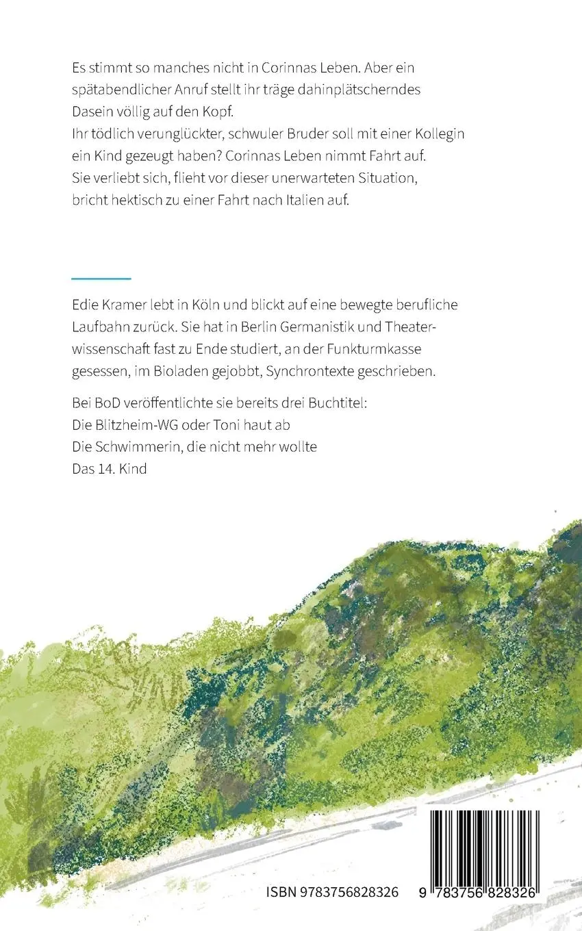 Rückseite: 9783756828326 | Corinnas Fluchten | Roman | Edie Kramer | Taschenbuch | 232 S. | 2023
