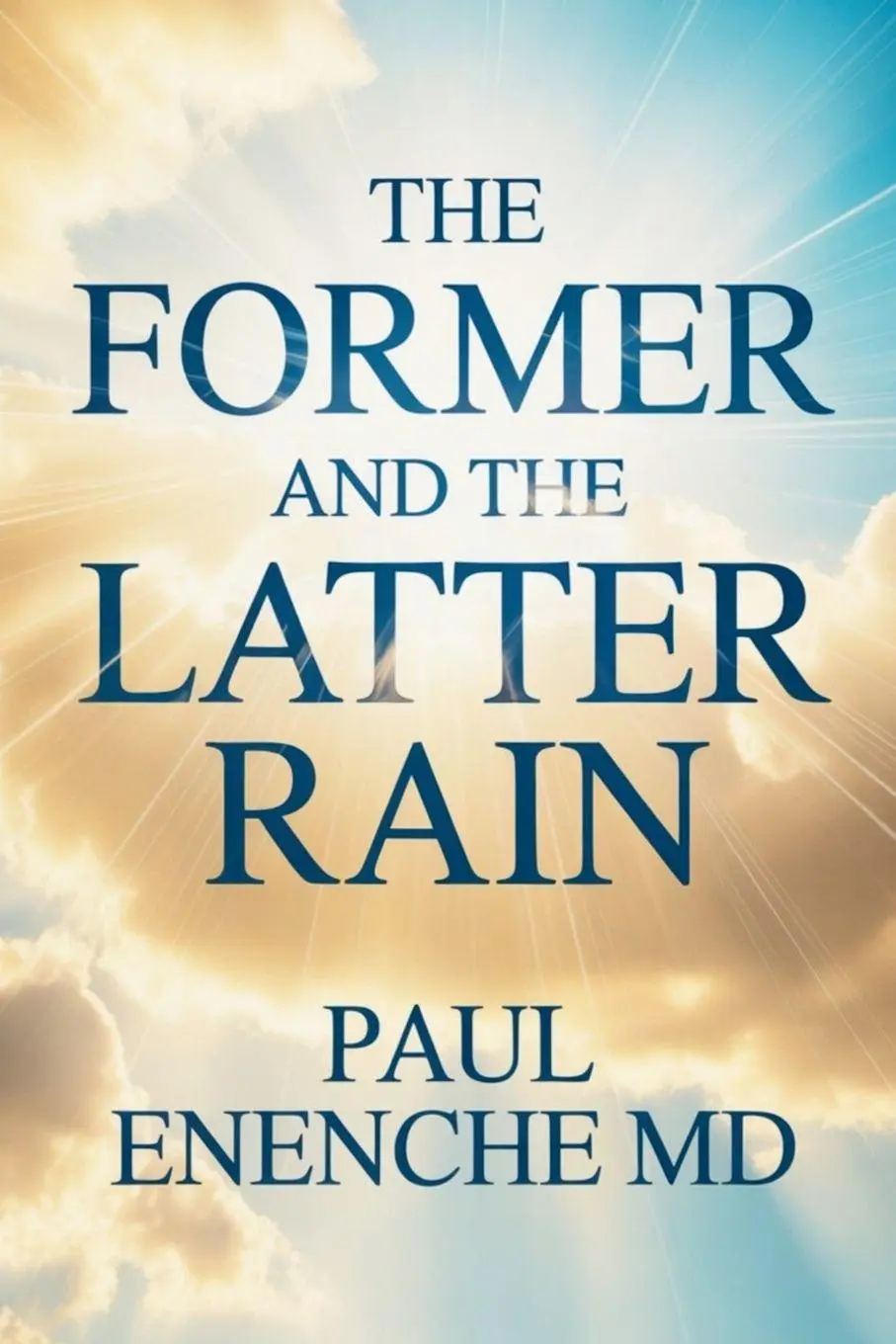 Cover: 9789788528326 | The Former and the Latter Rain | Paul Enenche | Taschenbuch | Englisch
