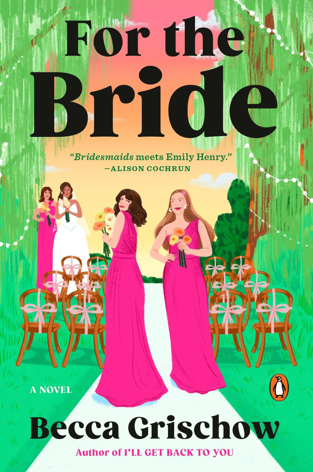 Cover: 9780143138426 | For the Bride | A Novel | Becca Grischow | Taschenbuch | Englisch