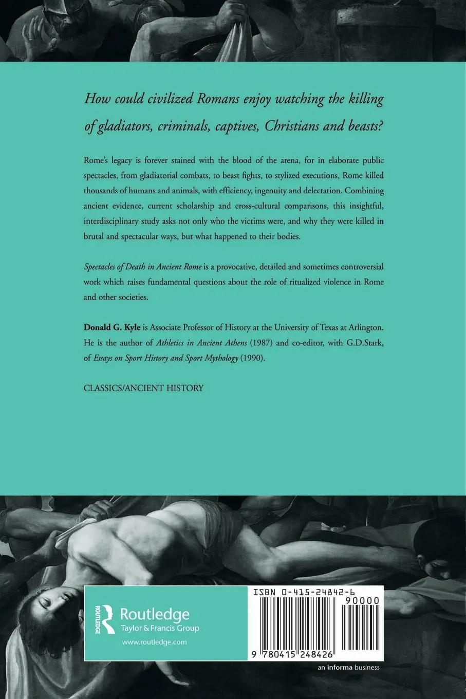 Rückseite: 9780415248426 | Spectacles of Death in Ancient Rome | Donald G. Kyle | Taschenbuch