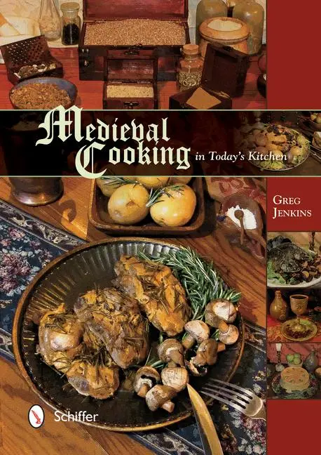 Cover: 9780764348426 | Medieval Cooking in Today's Kitchen | Greg Jenkins | Buch | Gebunden