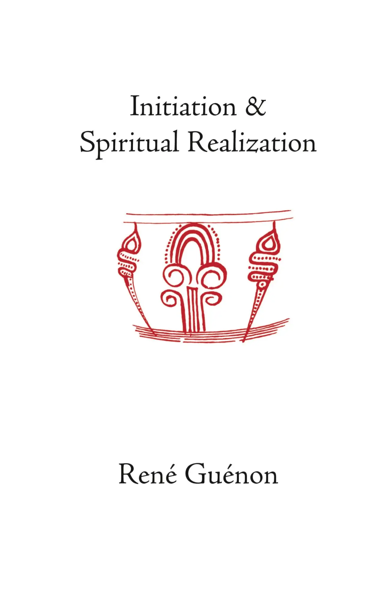 Cover: 9780900588426 | Initiation and Spiritual Realization | Rene Guenon | Buch | Gebunden