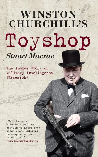 Cover: 9781445608426 | Winston Churchill's Toyshop | Colonel Stuart MacRae | Taschenbuch