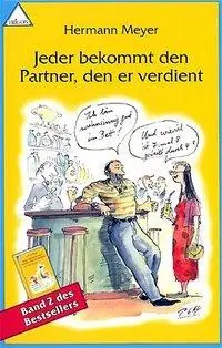 Cover: 9783000108426 | Jeder bekommt den Partner, den er verdient 2 | Hermann Meyer | Buch