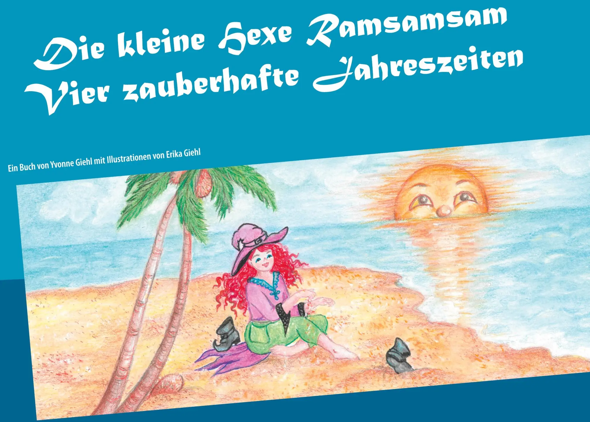 Cover: 9783750498426 | Die kleine Hexe Ramsamsam | Vier zauberhafte Jahreszeiten | Giehl