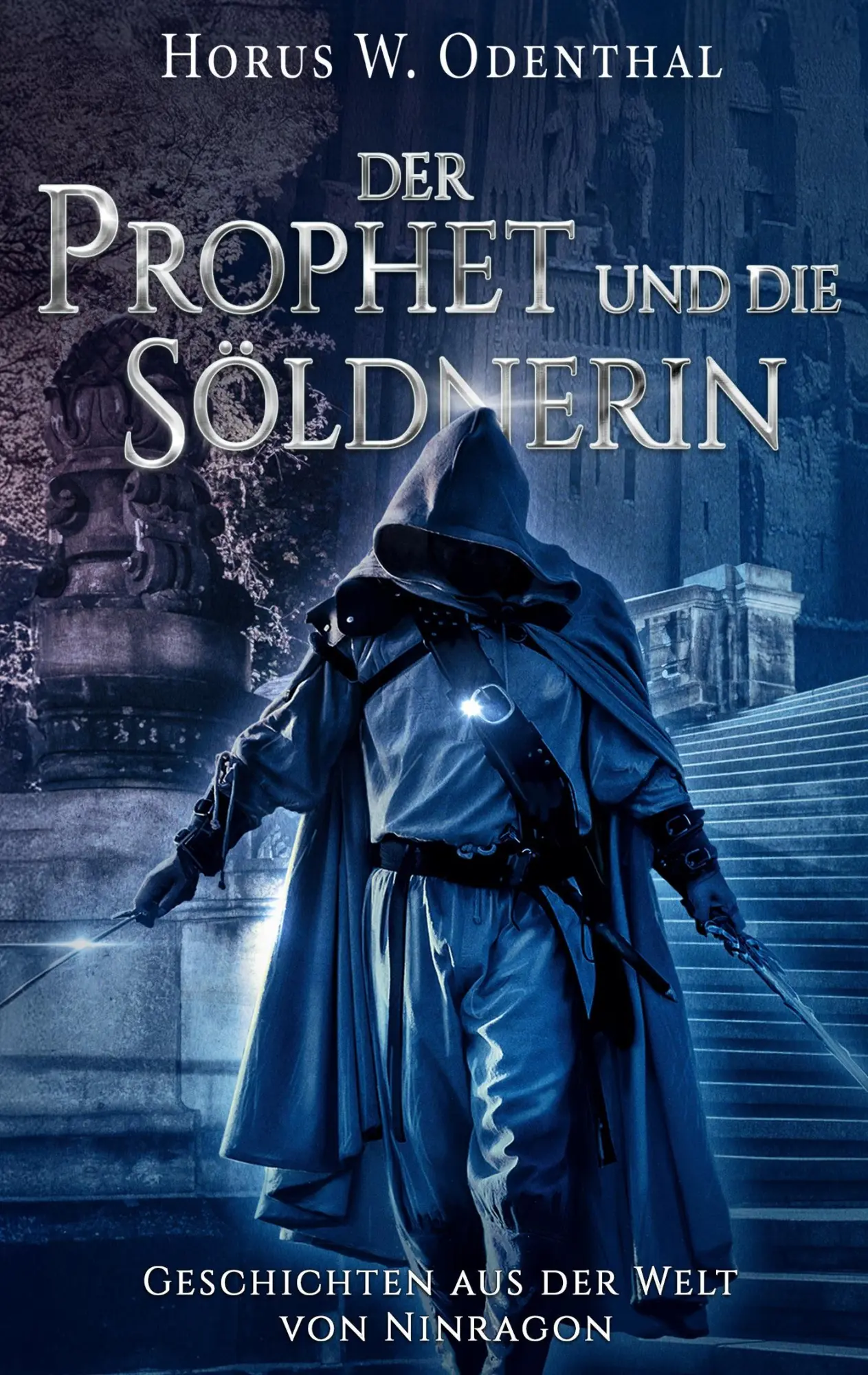 Cover: 9783819278426 | Der Prophet und die Söldnerin | Geschichten aus der Welt von NINRAGON