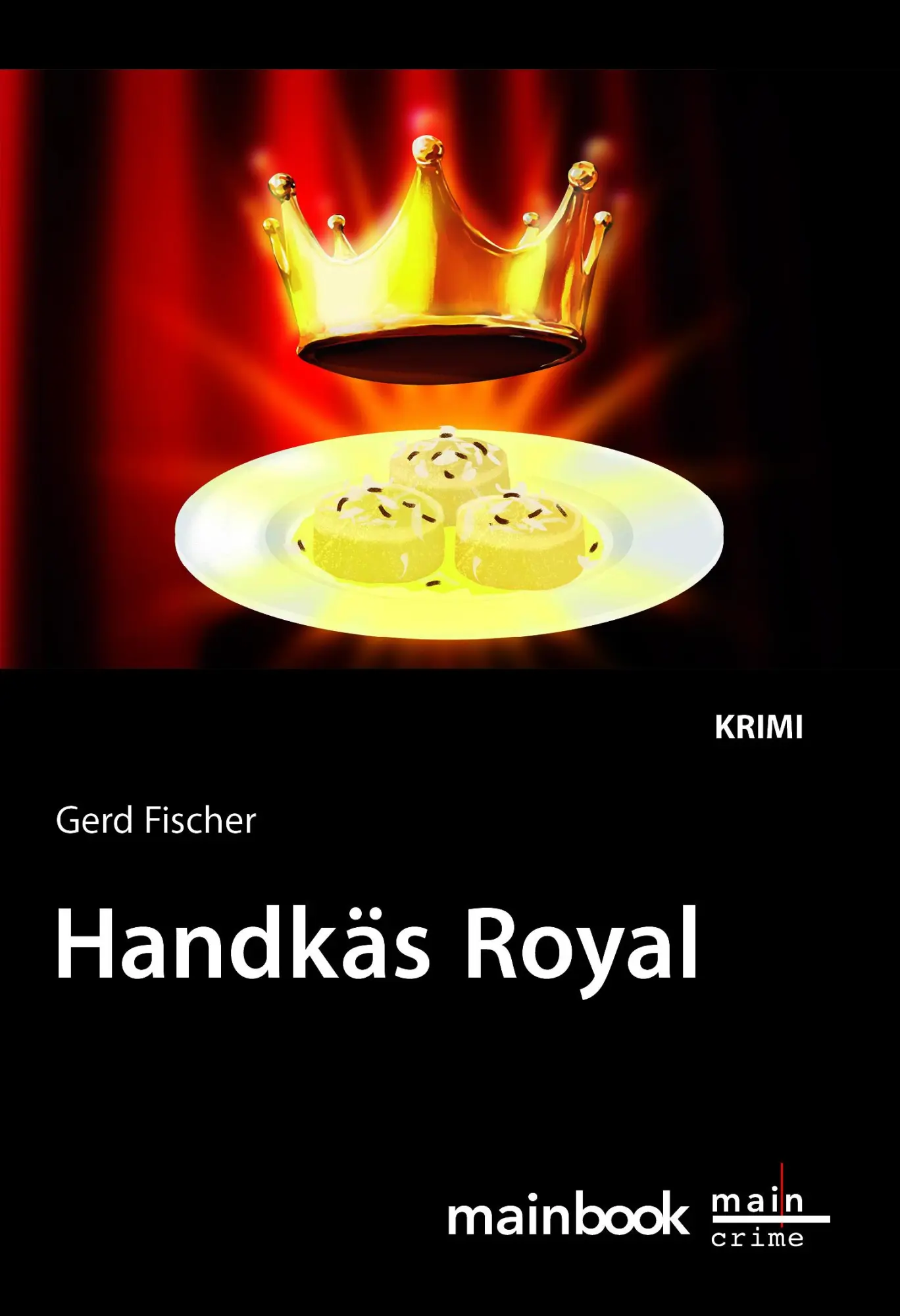 Cover: 9783911008426 | Handkäs Royal | Krimi (Kommissar Rauscher: Frankfurt-Krimi) | Fischer