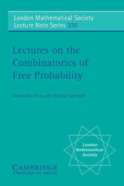 Cover: 9780521858526 | Lectures on the Combinatorics of Free Probability | Nica (u. a.)