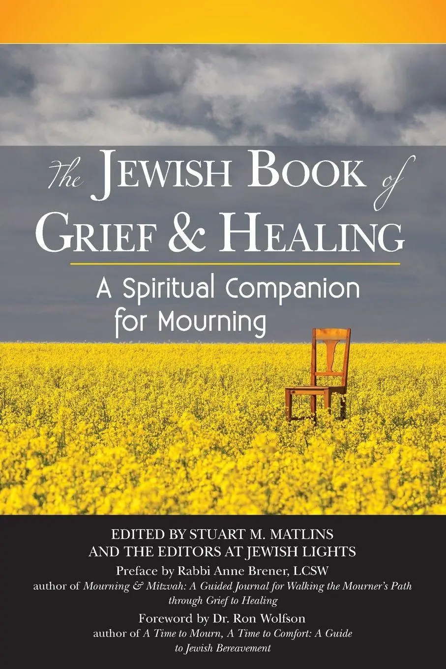 Cover: 9781580238526 | The Jewish Book of Grief and Healing | Stuart M. Matlins | Taschenbuch