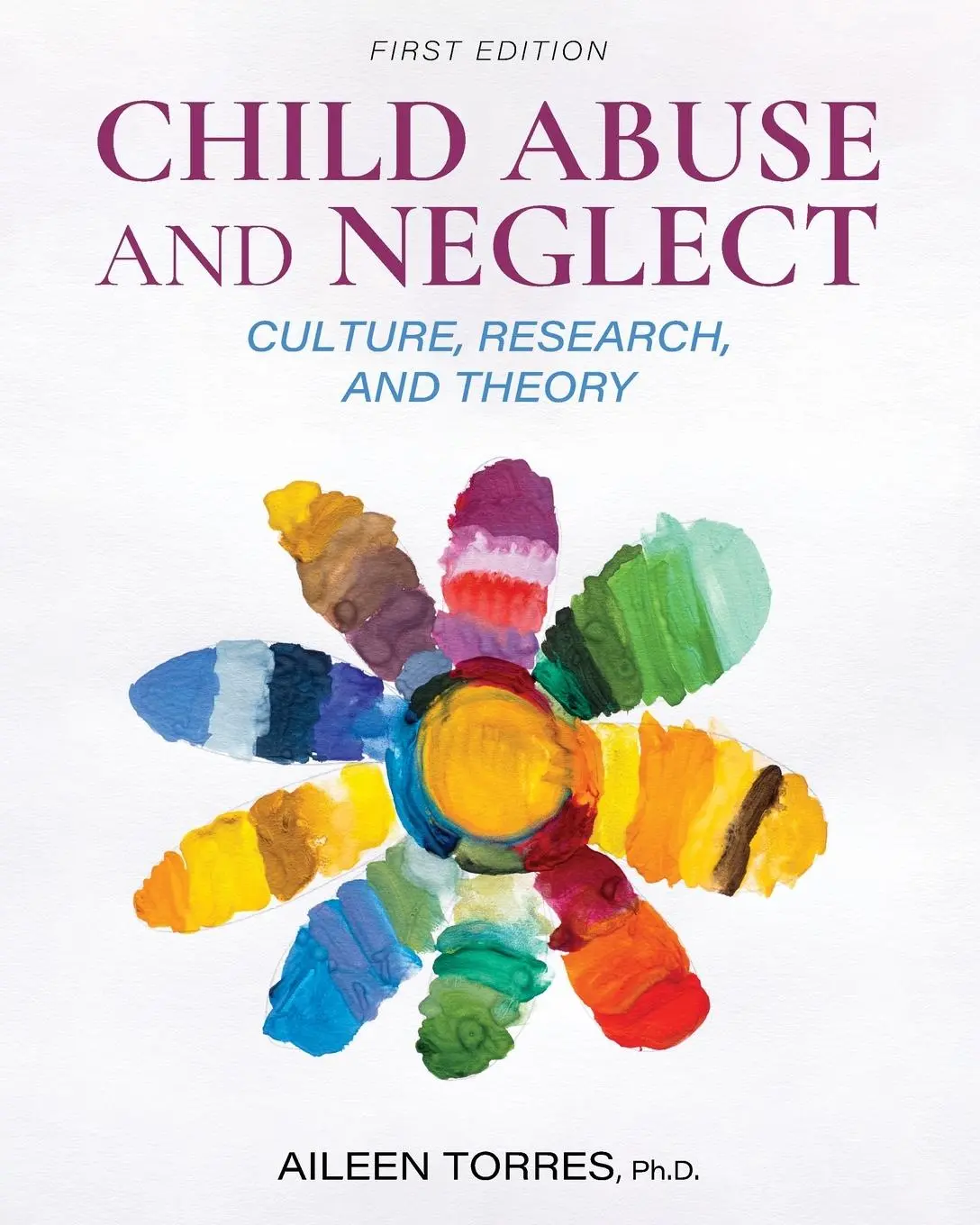 Cover: 9781793568526 | Child Abuse and Neglect | Culture, Research, and Theory | Torres