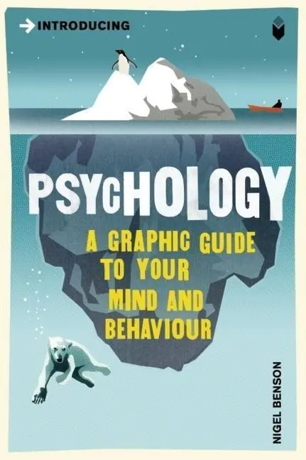 Cover: 9781840468526 | Introducing Psychology | A Graphic Guide | Nigel, C. Benson | Buch
