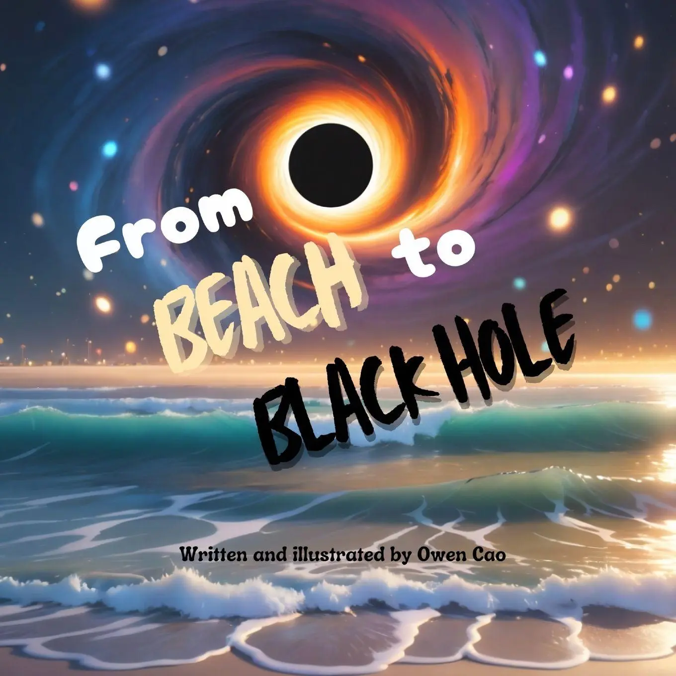 Cover: 9781959128526 | From Beach to Black Hole | Owen Cao | Taschenbuch | Englisch | 2024