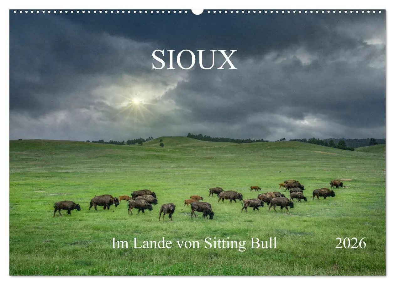 Cover: 9783457378526 | Sioux Im Lande von Sitting Bull (Wandkalender 2026 DIN A2 quer),...