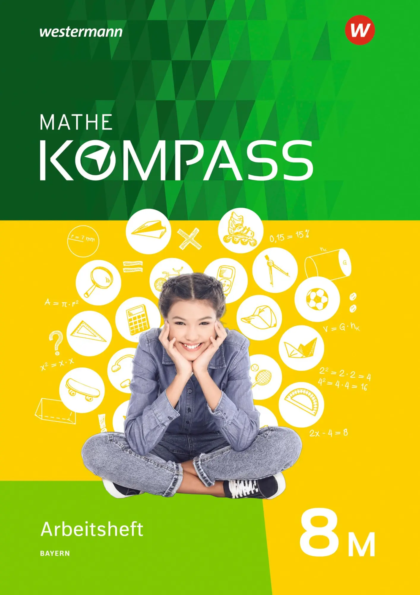 Cover: 9783507868526 | Mathe Kompass 8. Arbeitsheft mit Lösungen. Bayern | Broschüre | 84 S. Cover: 9783507868526 | Mathe Kompass 8. Arbeitsheft mit Lösungen. Bayern | Broschüre | 84 S.