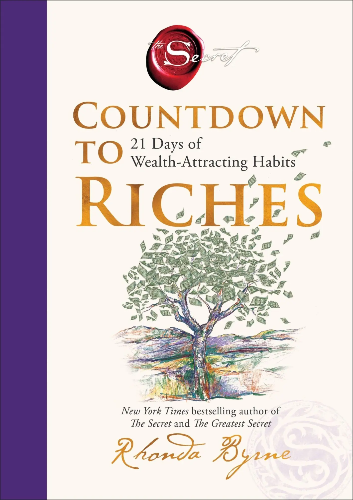 Cover: 9780063478626 | Countdown to Riches | 21 Days of Wealth-Attracting Habits | Byrne