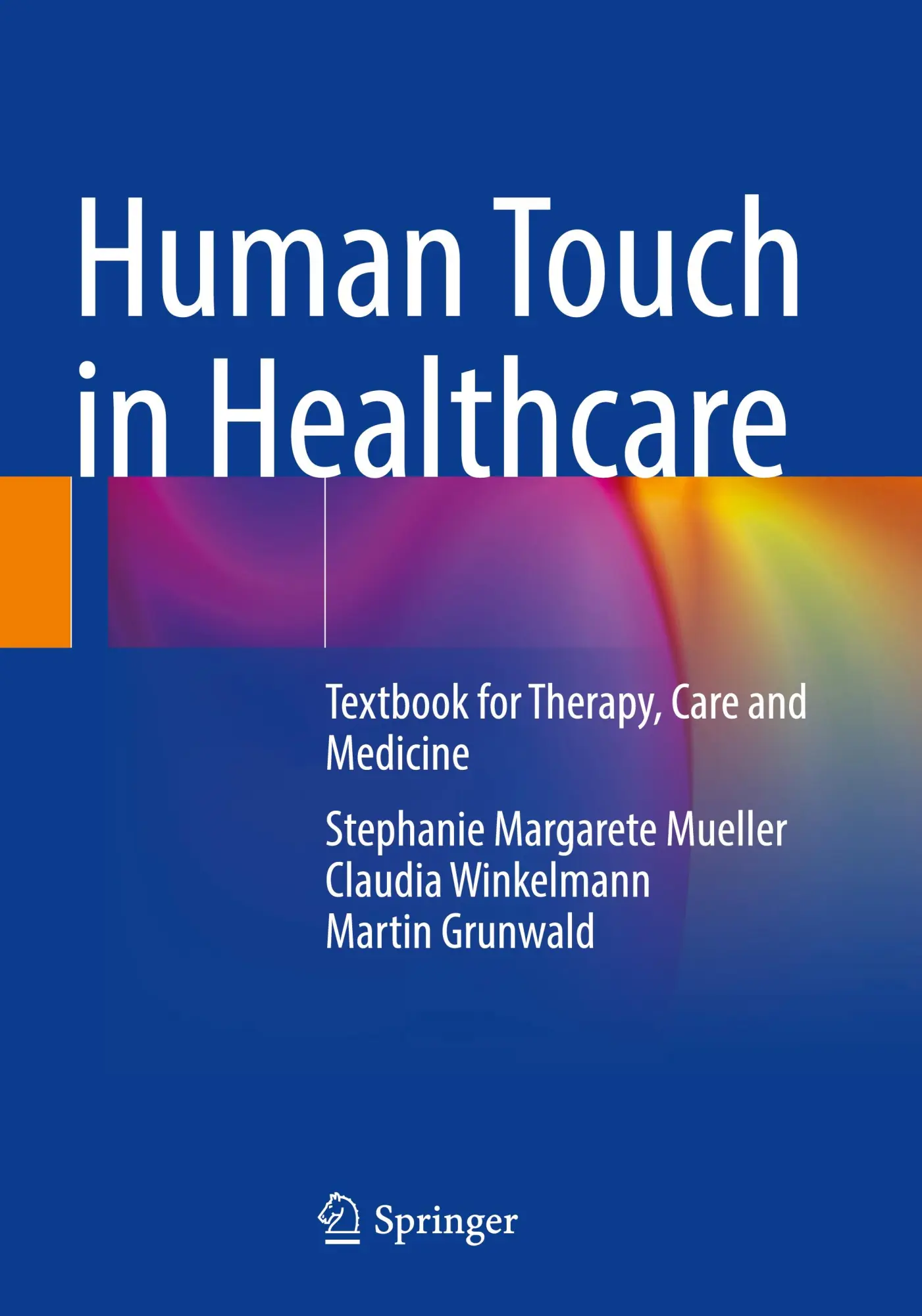 Cover: 9783662678626 | Human Touch in Healthcare | Textbook for Therapy, Care and Medicine