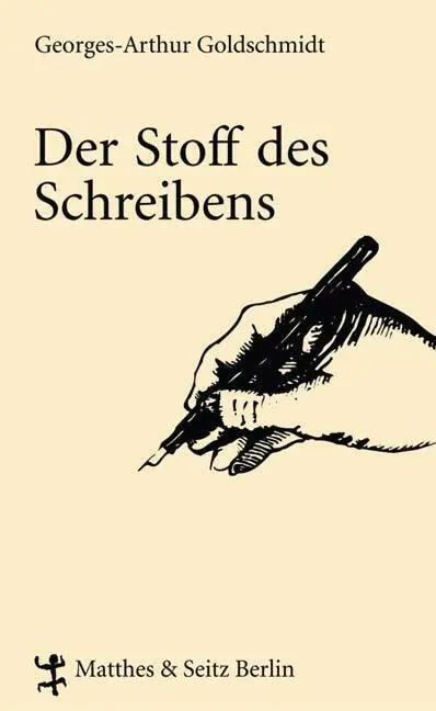 Cover: 9783882218626 | Der Stoff des Schreibens | Georges-Arthur Goldschmidt | Buch | 176 S.