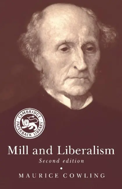 Cover: 9780521388726 | Mill and Liberalism | Maurice Cowling | Taschenbuch | Englisch | 2005
