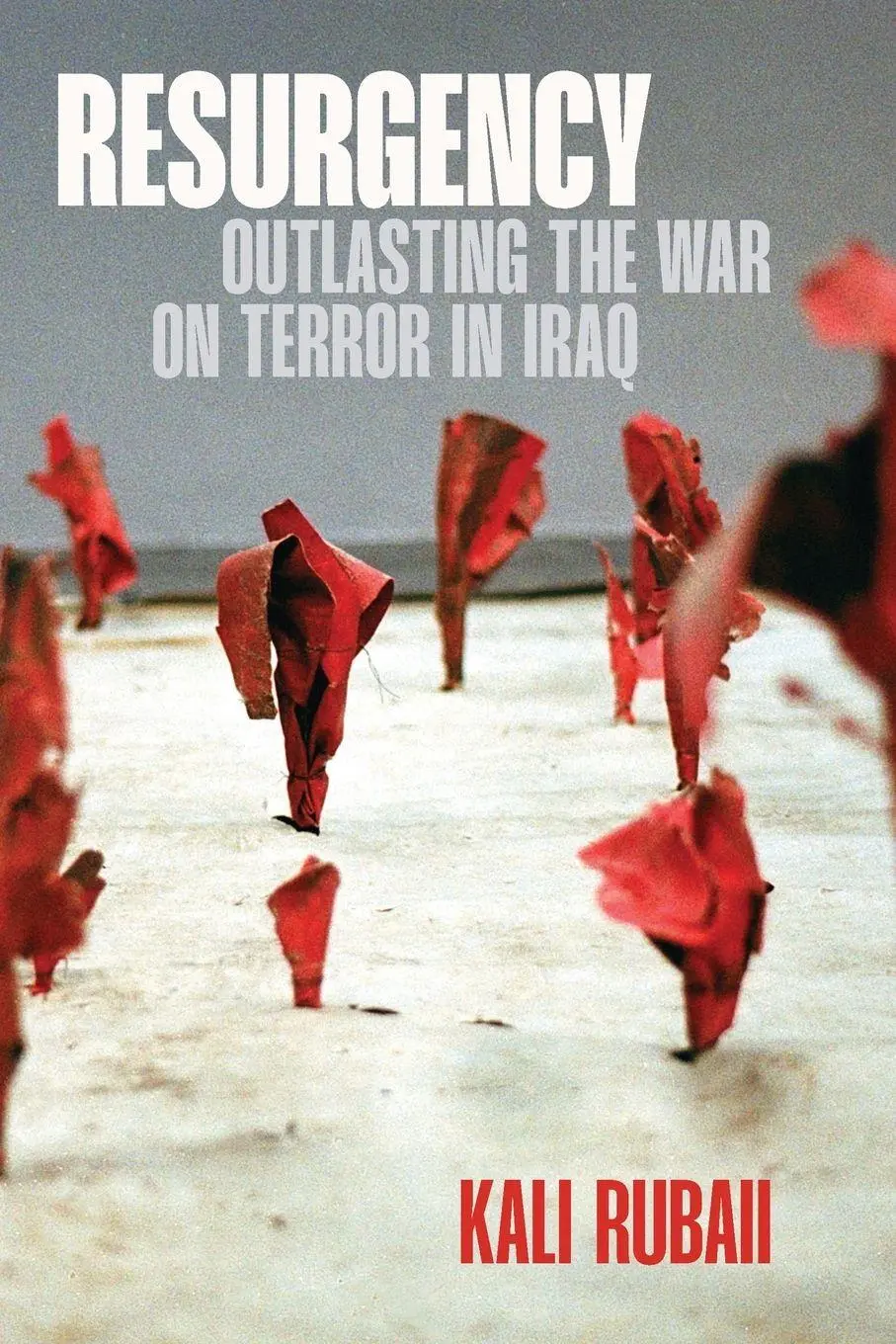 Cover: 9781478038726 | Resurgency | Outlasting the War on Terror in Iraq | Kali Rubaii | Buch