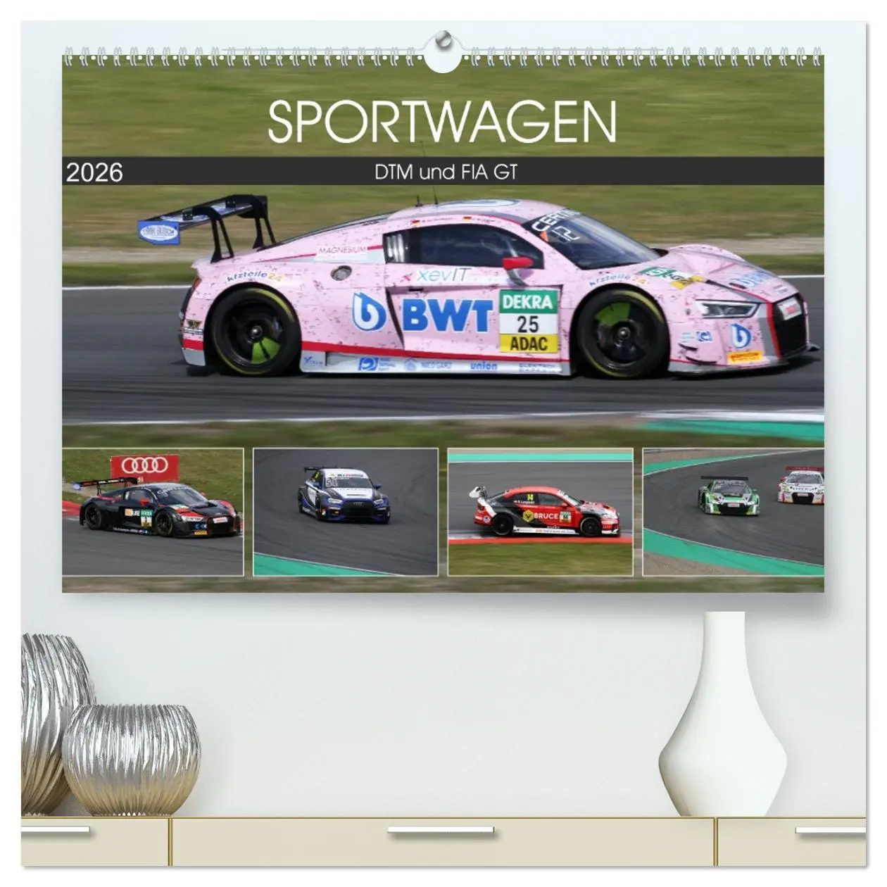 Cover: 9783516138726 | SPORTWAGEN DTM und FIA GT (hochwertiger Premium Wandkalender 2026...