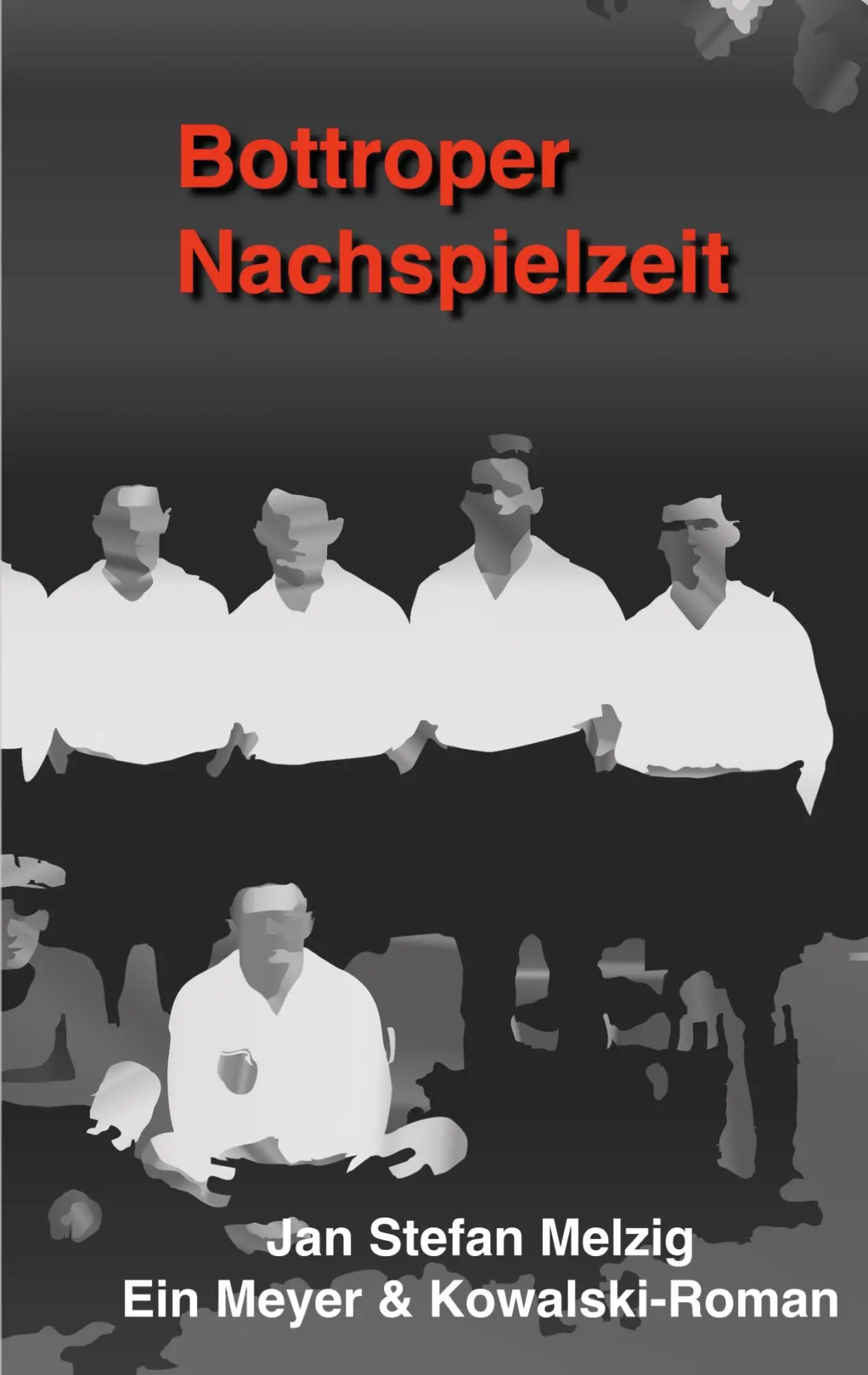 Cover: 9783695718726 | Bottroper Nachspielzeit | Ein Meyer&amp;Kowalski-Roman | Jan Stefan Melzig