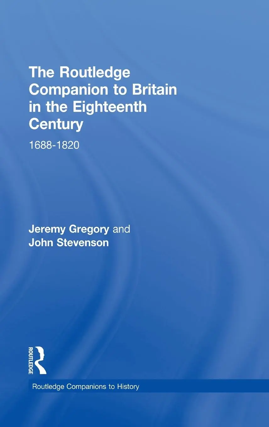 Cover: 9780415378826 | The Routledge Companion to Britain in the Eighteenth Century | Buch