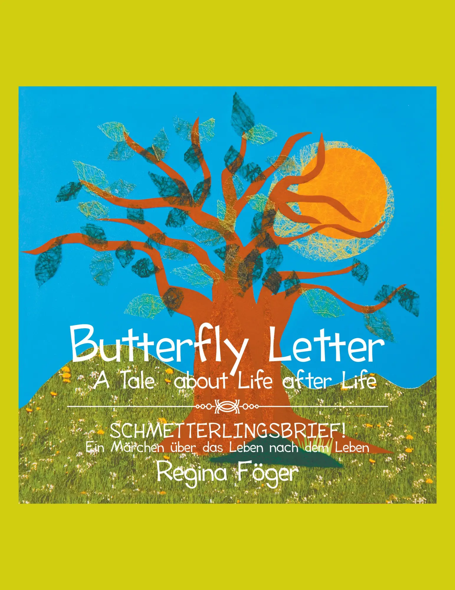 Cover: 9781477108826 | Butterfly Letter | A Tale about Life after Life | Regina Föger | Buch